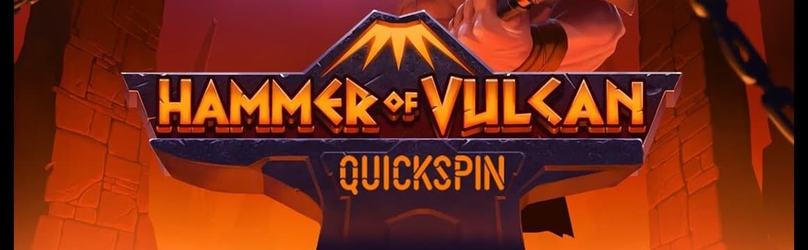 Try Hammer of Vulcan by Quickspin because it is fantastic